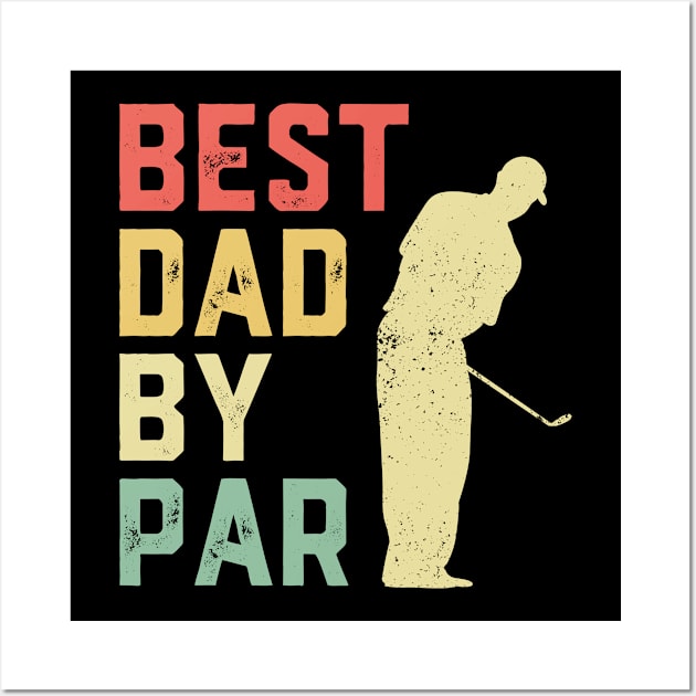 Best Dad By Par Vintage Retro Style Wall Art by trendingoriginals